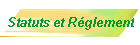 Statuts et Rglement