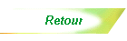 Retour
